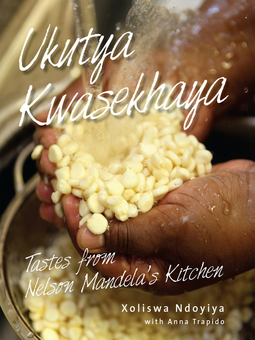 Title details for Ukutya Kwasekhaya by Xoliswa Ndoyiya - Available